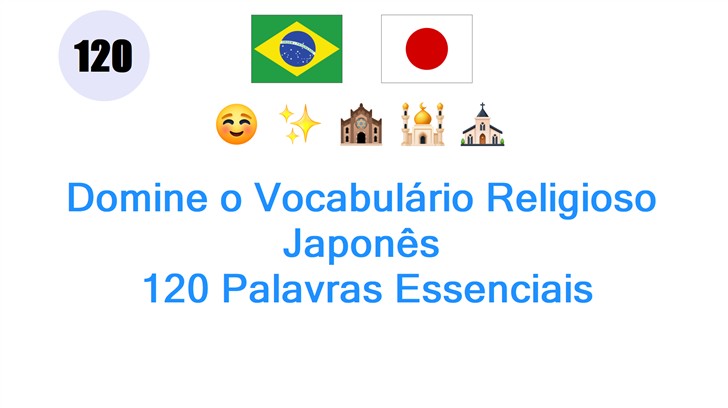 Domine o Vocabulário Religioso Japonês: 120 Palavras Essenciais